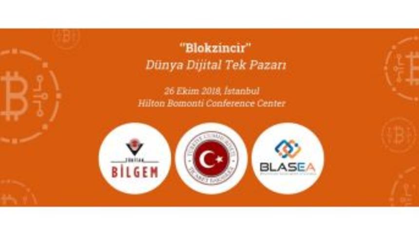 &lsquo;blokzincir: D&uuml;nya Dijital Tek Pazarı, İstanbul&rsquo; Konferansı 26 Ekim&rsquo;de Ger&ccedil;ekleştirilecek