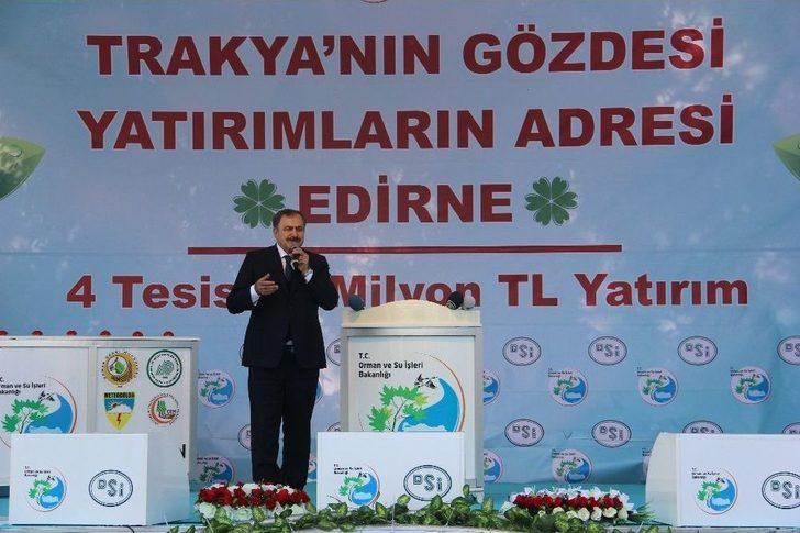 Bakan Eroğlu Edirne’de 4 Tesisin Temelini Attı G3