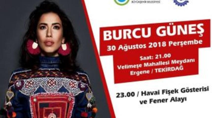 Burcu G&uuml;neş Velimeşe&rsquo;de Konser Verecek