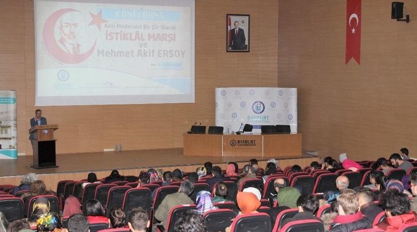 Bayburt’ta İstiklal Marşı Ve Mehmet Akif Ersoy’u Anlatan Konferans Düzenlendi