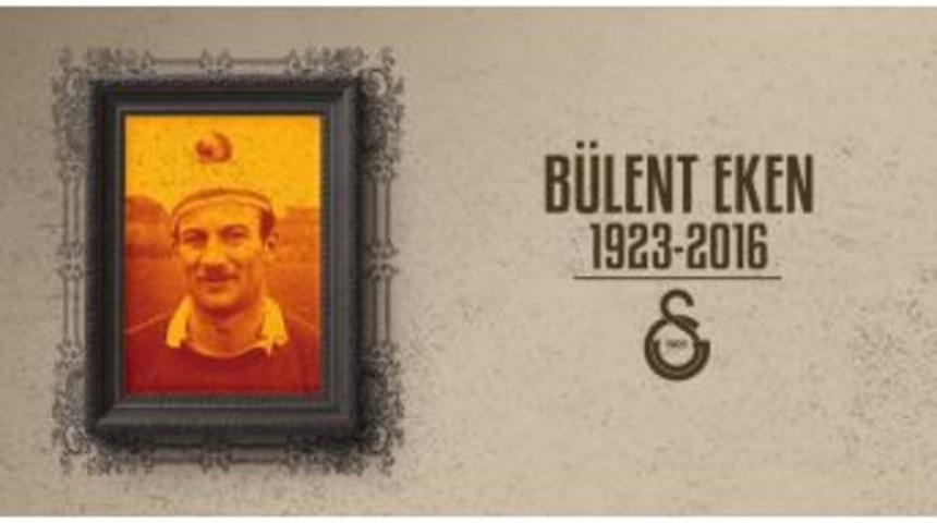 Galatasaray, B&uuml;lent Eken&rsquo;i Unutmadı