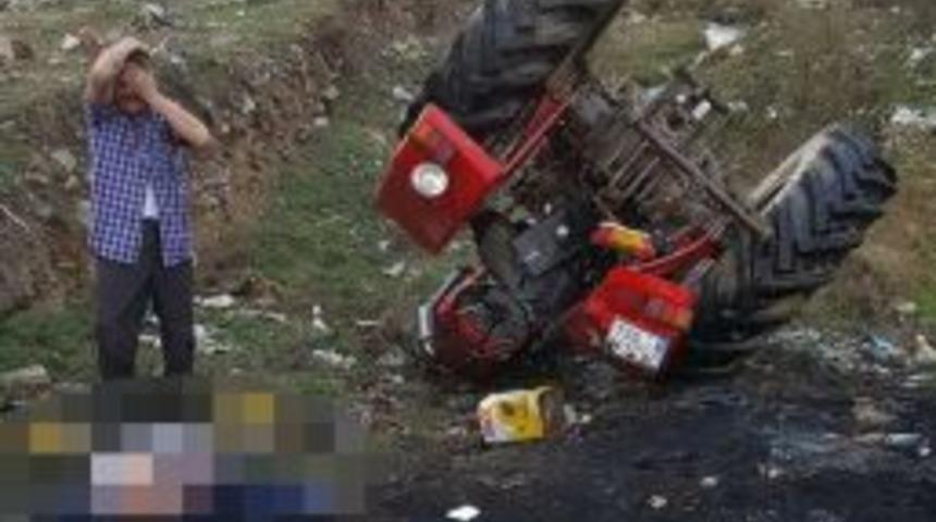 Devrilen Trakt&ouml;r&uuml;n Altında Kalan S&uuml;r&uuml;c&uuml; Hayatını Kaybetti