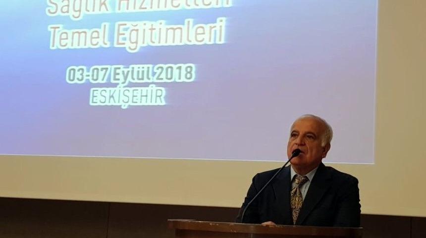 Sağlık Hizmetleri Temel Eğitimleri Toplantısı Eskişehir&rsquo;de Başladı