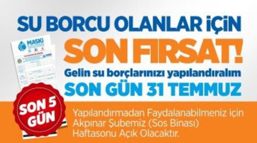 Su Borcu Olanlara Son Fırsat