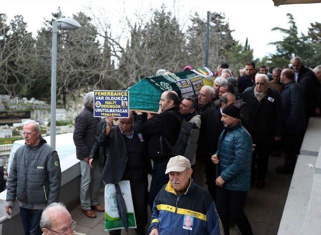 Halit Deringör Son Yolculuğuna Uğurlandı