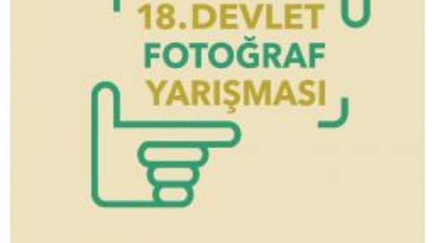 18. Devlet Fotoğraf Yarışması Başvuruları 24 Nisan&rsquo;da Başlıyor