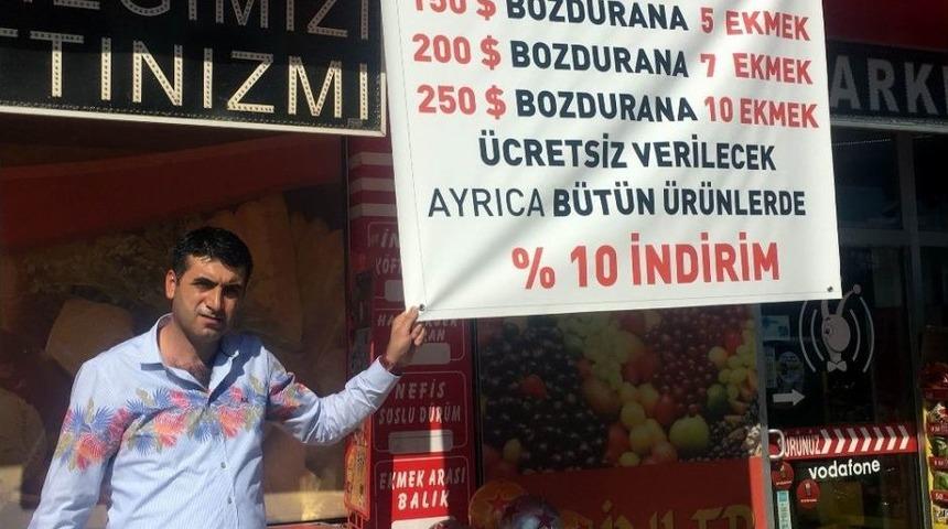 (&ouml;zel Haber) Esnaftan Dolar Bozdurana &Uuml;cretsiz Ekmek Kampanyası