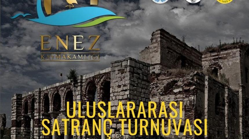 Enez Kaymakamlığı Uluslararası A&ccedil;ık Satran&ccedil; Turnuvası&rsquo;nın İkincisi D&uuml;zenleniyor
