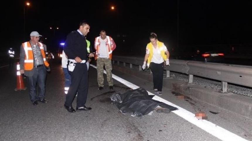 Tem Otoyoluna Atlayan Şahıs Feci Şekilde Can Verdi