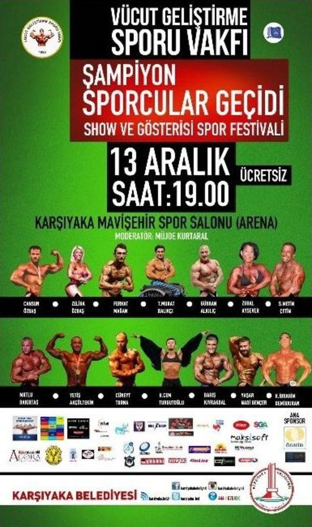 Vücut Geliştirme Şampiyonları Şov Yapacak 2