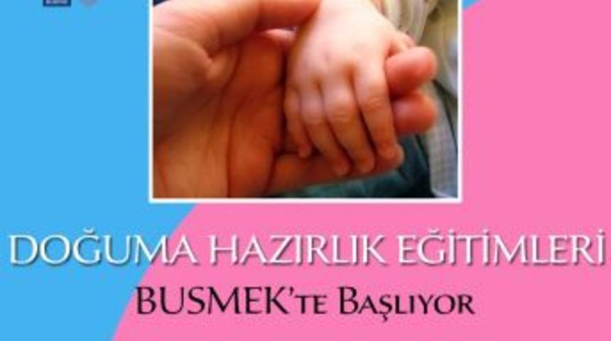 Busmek Anneleri Doğuma Hazırlayacak