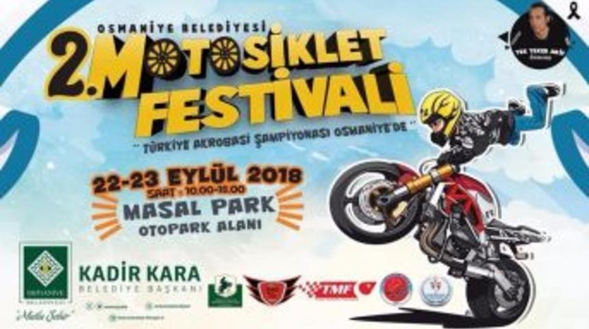Osmaniye Belediyesi 2. Motosiklet Festivali 22-23 Eyl&uuml;l&rsquo;de