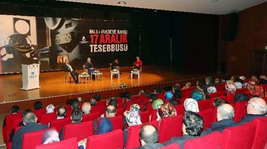 17- 25 Aralık S&uuml;reci Başakşehir&rsquo;de Konuşuldu