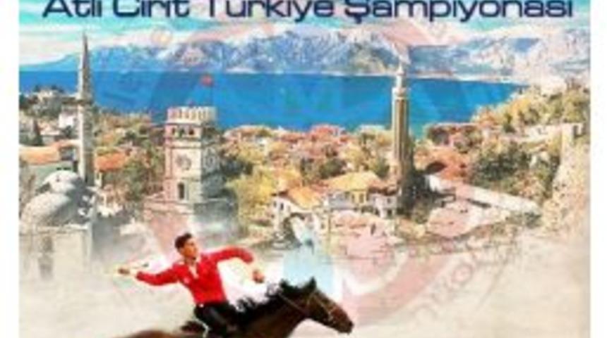 T&uuml;rkiye Atlı Cirit Şampiyonası Finali Antalya&rsquo;da Yapılacak