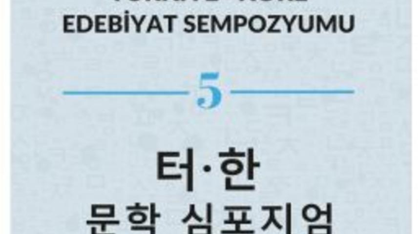 Türk Ve Kore Edebiyatında Geleneksel Kültür Unsurları İstanbul’da Konuşulacak