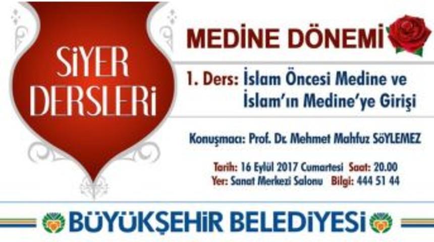 Siyer Dersleri Yeniden Başlıyor