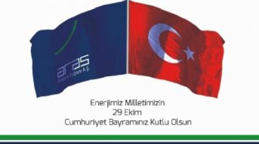 Aras Elektrik 29 Ekim Cumhuriyet Bayramı Kutlama Mesajı
