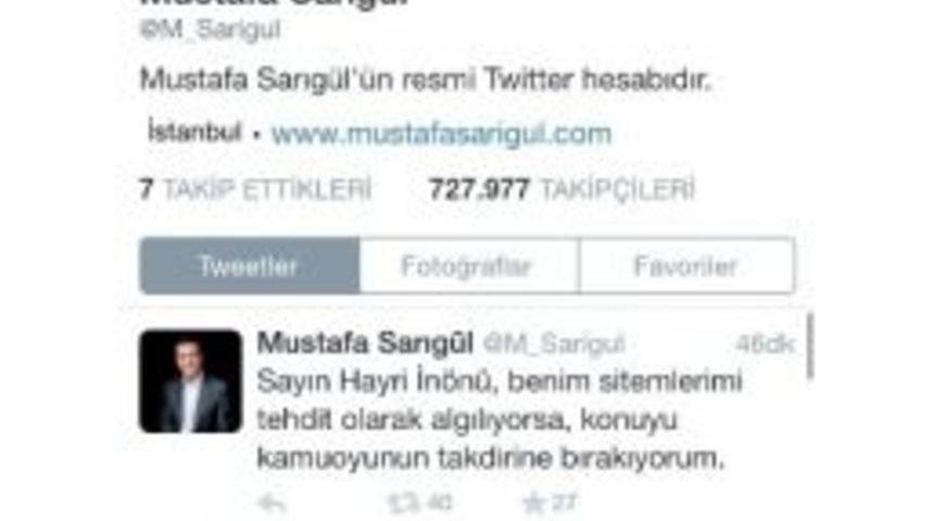 Mustafa Sarıg&uuml;l: &ldquo;hayri İn&ouml;n&uuml;, Sitemlerimi Tehdit Olarak Algılıyorsa Takdir Kamuoyunun&rdquo;