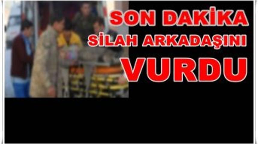 Şakalaşan asker, arkadaşını vurdu