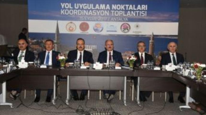 Antalya&rsquo;da 6 İlin Yol Uygulama Noktaları Koordinasyon Toplantısı Ger&ccedil;ekleştirildi