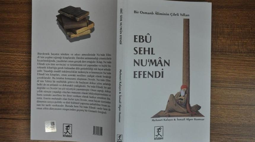 Bir Osmanlı Aliminin &Ccedil;ileli Yılları İsimli Kitap Yayınlandı