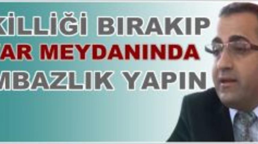 Karatepe; Anlamıyorsunuz, Kapasiteniz bu kadar sizin