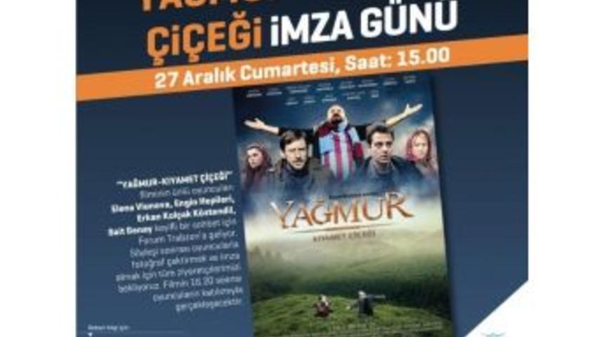 &lsquo;yağmur Kıyamet &Ccedil;i&ccedil;eği&rsquo; Ekibi Forum Trabzon&rsquo;a Geliyor