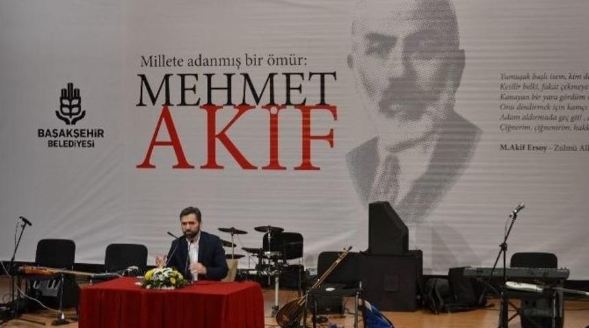 &lsquo;milli Şair&rsquo; Mehmet Akif Ersoy Başakşehir&rsquo;de Anıldı