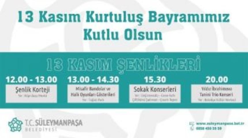 13 Kasım S&uuml;leymanpaşa&rsquo;nın Kurtuluş Şenliği Ger&ccedil;ekleştirilecek