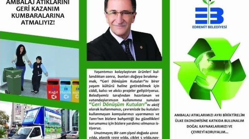 Edremit&rsquo;te &ldquo;ambalaj Atıkları Y&ouml;netim Planı&rdquo; Hayata Ge&ccedil;iriliyor