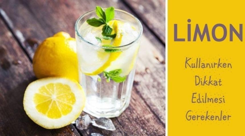 Limonu Kullanırken Dikkat Etmeniz Gereken Durumlar Var!