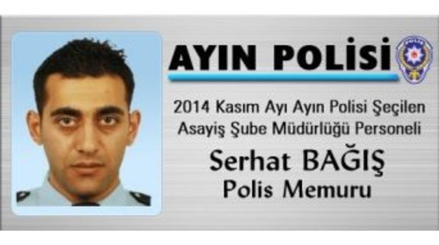 Erzurum Emniyetinde Ayın Polisi Serhat Bağış Se&ccedil;ildi