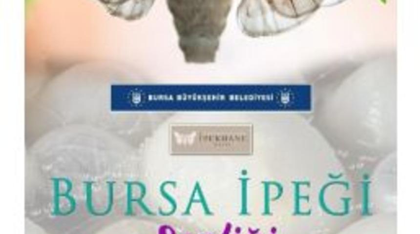 Bursa&rsquo;da İpek Şenliği