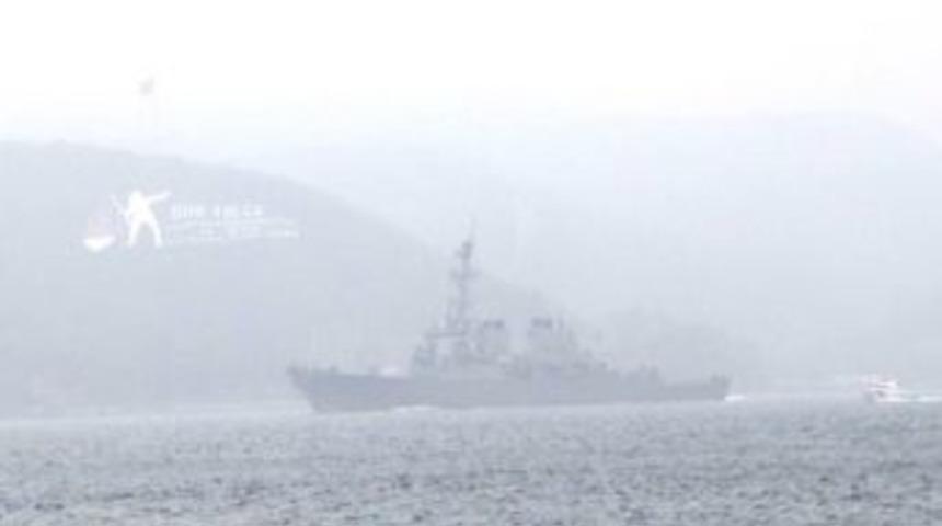 Abd Savaş Gemisi &Ccedil;anakkale Boğazı&rsquo;ndan Ge&ccedil;ti