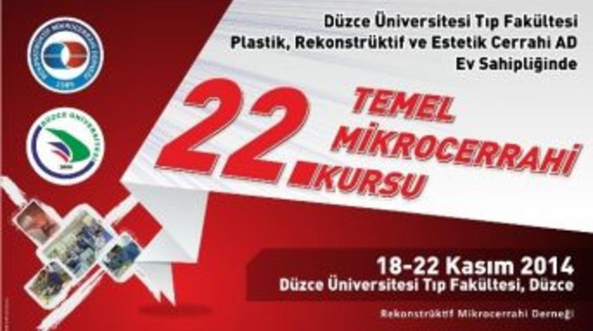 Mikrocerrahi Kursu&rsquo;na D&uuml;zce Ev Sahipliği Yapacak