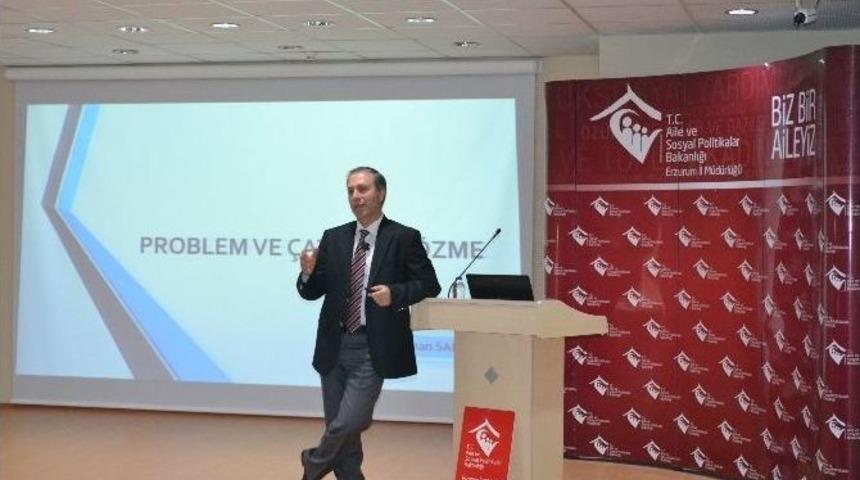 Erzurum&rsquo;da &ldquo;problem Ve &Ccedil;atışma &Ccedil;&ouml;zme Semineri&rdquo;