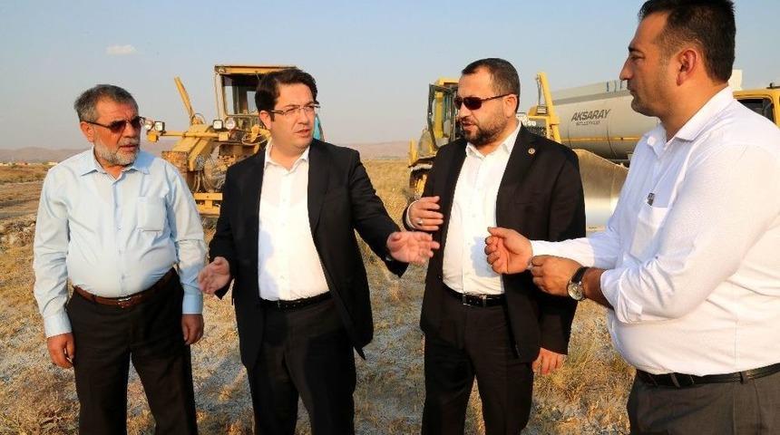 Aksaray&rsquo;da 375 Milyon Liralık Dev Yatırım İ&ccedil;in &Ccedil;alışmalar Başladı