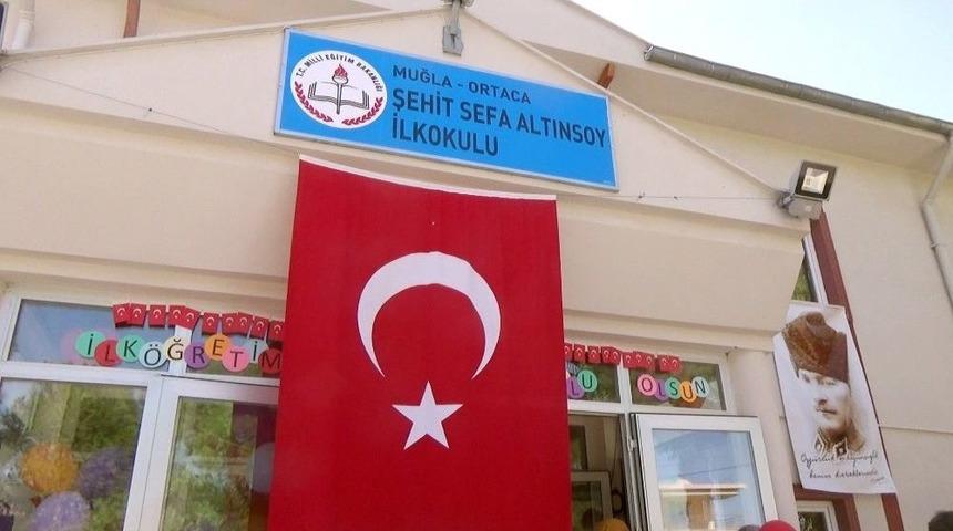 Muğla&rsquo;da, Şehit Sefa Altınsoy&rsquo;un Adı İlkokula Verildi