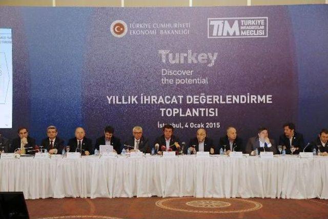 Bakan Zeybekci: Türkiye 2014'te İhracatta Tarihi Bir Rekor Kırdı