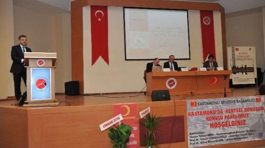 Başkan Usta, Kastamonu&rsquo;da "kentsel D&ouml;n&uuml;ş&uuml;m"&uuml; Anlattı
