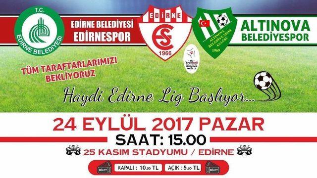 Edirne Belediyesi Edirnespor’un Lig Mücadelesi Başlıyor