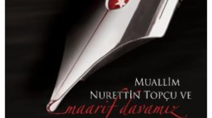 24 Kasım&rsquo;da D&uuml;zenlenecek Olan Nurettin Top&ccedil;u Paneline B&uuml;y&uuml;k İlgi Bekleniyor