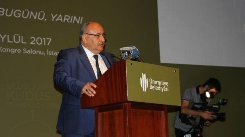 &Uuml;mraniye Belediyesi Ev Sahipliğinde D&uuml;zenlenen Sempozyumda Kud&uuml;s Konuşuldu