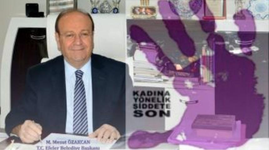 Başkanı &Ouml;zakcan&rsquo;ın &lsquo;kadına Y&ouml;nelik Şiddetle M&uuml;cadele G&uuml;n&uuml;&rsquo; Mesajı