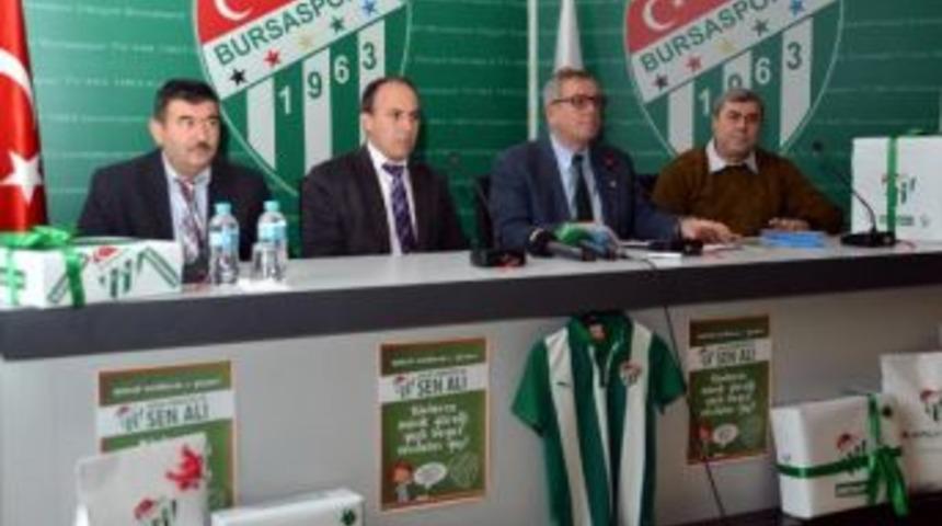 Bursaspor&rsquo;Dan &ldquo;Onun Formasını Da Sen Al" Projesi