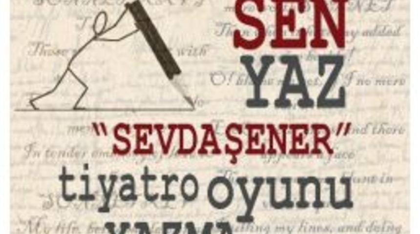 Eskişehir Şehir Tiyatroları&rsquo;ndan "sevde Şener Tiyatro Oyunu Yazma Yarışması&rdquo;