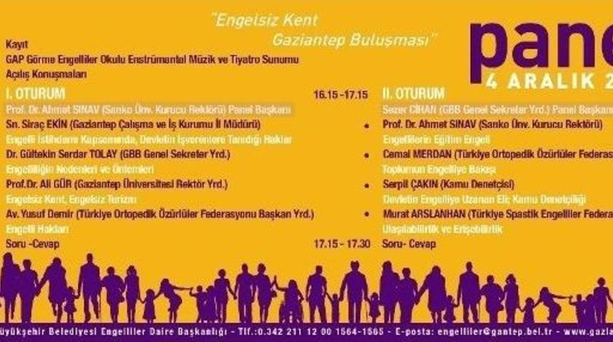 &ldquo;engelsiz Kent Gaziantep Buluşması&rdquo; Paneli D&uuml;zenleniyor