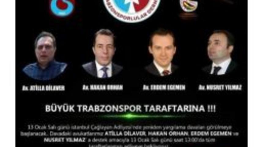 Trabzonspor Taraftarları Yarın &Ccedil;ağlayan Adliyesinde Toplanıyor