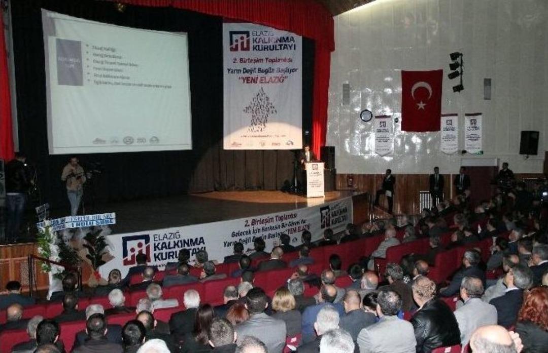 Elazığ Kalkınma Kurultayı 2. Bileşim Toplantısı &lsquo;yeni Elazığ&rsquo; Sloganı İle Başladı