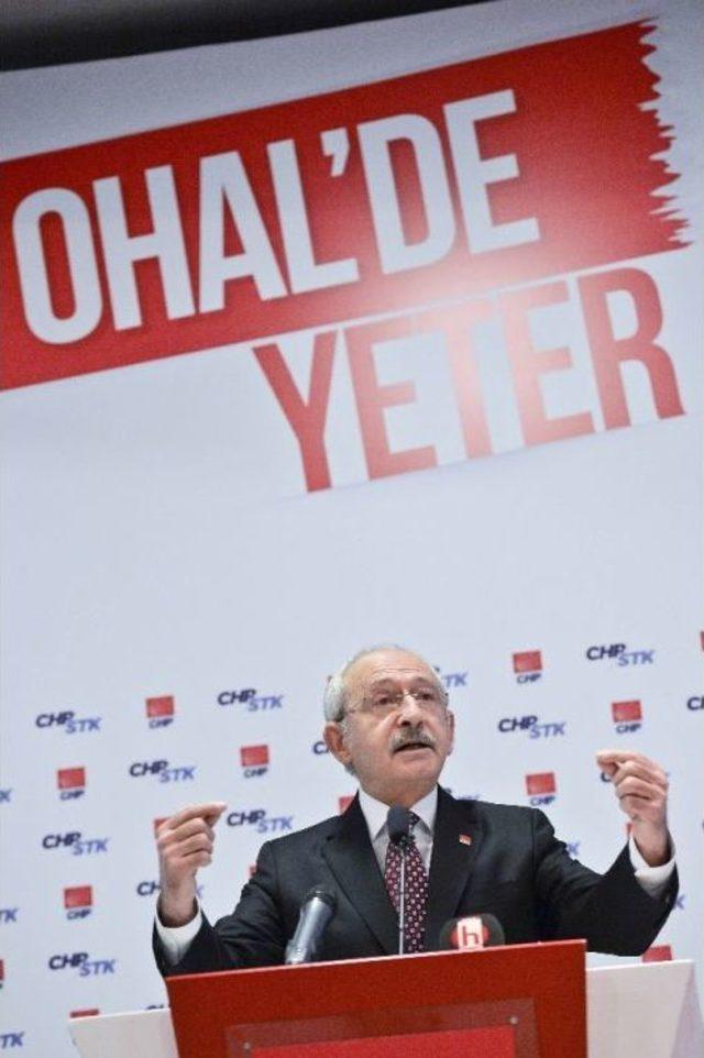 Kılıçdaroğlu, Ohal’de Yeter Forumu’nun Açılışında Konuştu